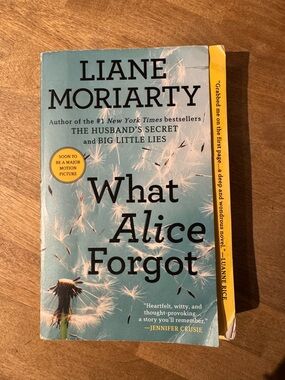 What Alice Forgot by  Liane Moriarty - Paperback